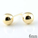 【10%OFFクーポン配布中】 18金 ピアス スタッドピアス 丸玉ピアス 地金 ボールピアス ゴールド K18 18K イエローゴールド レディース メンズ 丸玉 6mm ネコポス配送 メール便