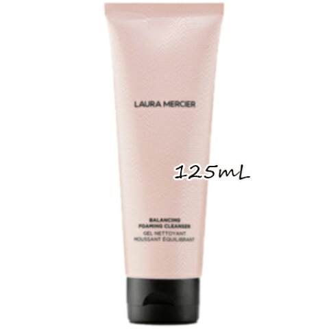 laura mercier(ローラ メルシエ)バランシング フォーミング クレンザー 125mL