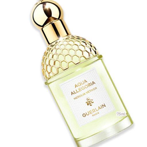 GUERLAIN (ゲラン) アクア アレゴリア ネロリア ベチバー GUERLAIN (ゲラン) アクア アレゴリア ネロリア ベチバー