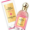 GUERLAIN(ゲラン) アクア アレゴリア フォルテ フローラブルーム 75mL