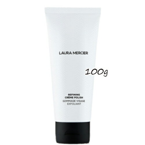 laura mercier(ローラ メルシエ)リファイニング クリーム ポリッシュ 100g