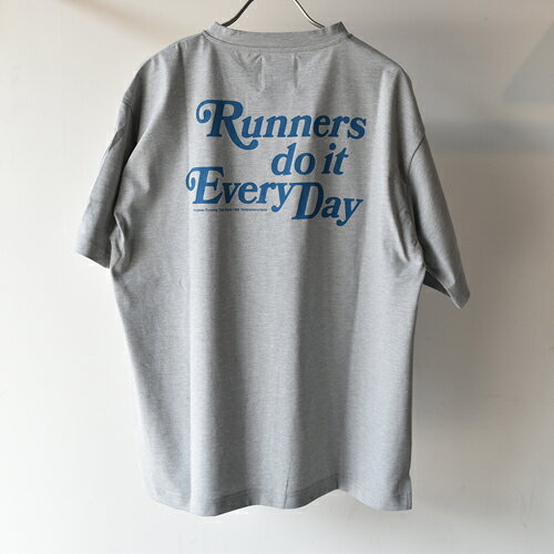 PROGRESS RUNNING CLUB (プログレスランニングクラブ) "Runners do it Every Day" Water absorb & Quick Dry S/SLV Tee グレー Grey