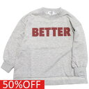 【子供服 ジュニア 親子 GENERATOR ジェネレーター】 セール 【50%OFF】 BETTER トレーナー 杢グレー(TG)