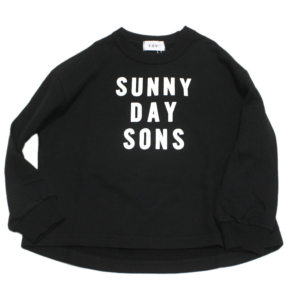 【子供服 フォブ FOV キッズ】 SUNNYDAY トレーナー ブラック(BK)