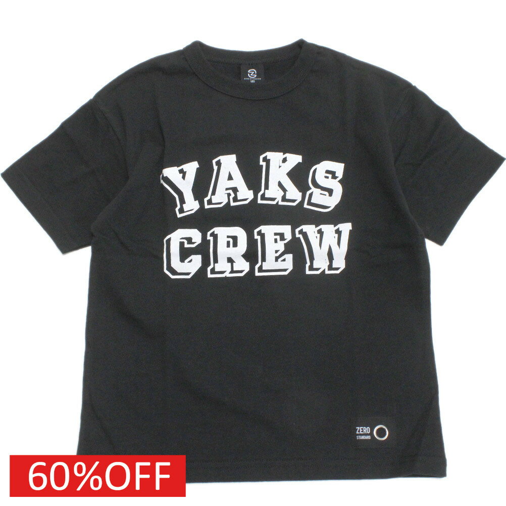 Rakuten - 【ZERO standard/子供服/ゼロスタンダード】 セール 【60%OFF】 YAKS CREW Tシャツ ブラック(BK)