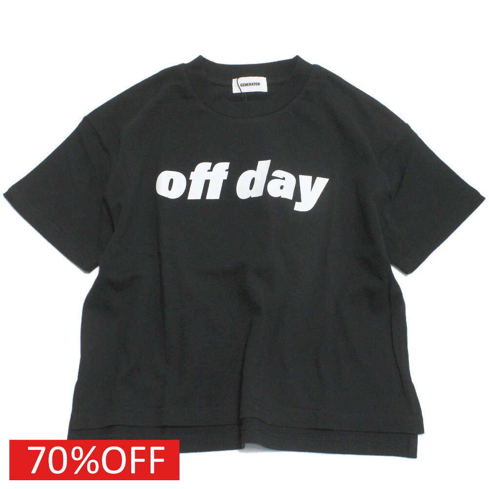 【子供服 ジュニア 親子 GENERATOR ジェネレーター アウトレット セール】 セール 【70%OFF】 off day ビッグTシャツ ブラック(BK)