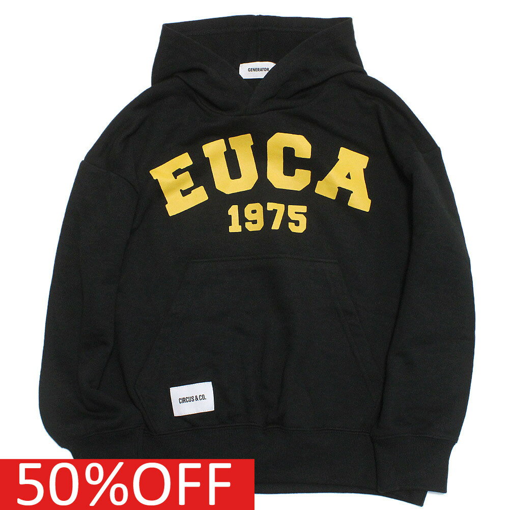楽天子供服サーカス【CIRCUS＆CO/サーカスアンドコー/子供服】 セール 【50％OFF】 CRGR EUCA パーカー【GENERATOR”×“CIRCUS＆CO. LIMITED EDITION】 ブラック（BK）