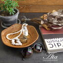 【4日間限定20%OFFクーポン】GWセール!◆母の日ラッピング無料◆【当日出荷】★アタ皿 みかん かご皿 小物置き トレイ 手編み皿 アタ製 手作り ハンドメ...