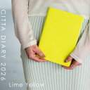 A5サイズ送料無料!【公式ショップ】CITTA手帳 CITTADIARY2026 ライムイエロー(2025年10月始まり)
