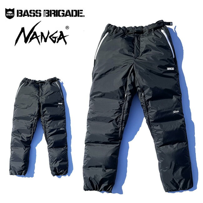 ★NANGA ナンガ×BASS BRIGADE バスブリゲード AURORA DOWN PANTS II オーロラダウンパンツII NBAP02 【コラボ/ボトムス/メンズ/アウトドア】