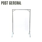 ★POST GENERAL ポストジェネラル EXHIBITION FOLDABLE HANGER RACK エキシビションフォルダブルハンガーラック 982360008 【収納/折り畳み式/軽量/高さ調節/アウトドア】