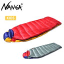 ★NANGA ナンガ KIDS SQUARE FOOT 300 キッズスクエアフット300 【 子供 寝袋 スリーピングバッグ シュラフ マミー型 キャンプ ア...