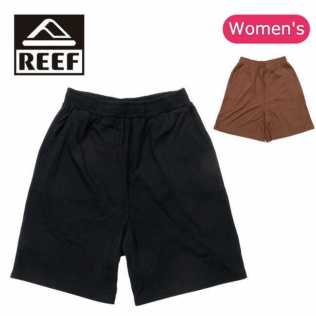 ★REEF リーフ RIB SHORT PANTS リブショートパンツ REEF25S-14 【 レディース ウィメンズ ボトムス ショートパンツ 短パン ショーパン 膝頭丈 UV素材 アウトドア 】【メール便・代引不可】