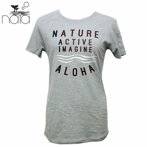 ハワイ Tシャツ レディース NAIA グレー 半袖 Tシャツ（S M）NATURE ACTIVE IMAGINEファッション 夏 ハワイ 海 おしゃれ 可愛い naia ナイア トップス