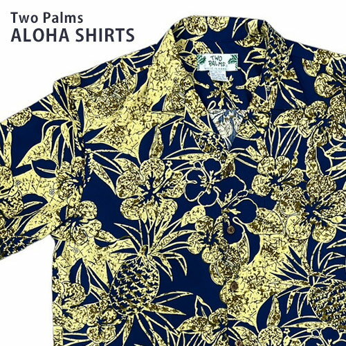 アロハシャツ メンズ Two Palmsトゥーパームスパイナップル ガーデン ネイビー S M L紺 おしゃれ 結婚式 半袖 リゾート 海 夏 ハワイアン柄 生地 総柄 花柄 カジュアル ビーチシャツ 旅行 大きいサイズ ハワイ