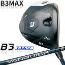 ブリヂストン ゴルフ B3 MAX フェアウェイウッド 右用 VANQUISH BS40 for MAX カーボンシャフト BRIDGESTONE GOLF 2024
