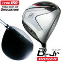 ֥¥ȥ  B-Jr ɥ饤С Type150 (Ĺ130-150cmܰ) 2024ǥ BRIDGESTONE GOLF ˥