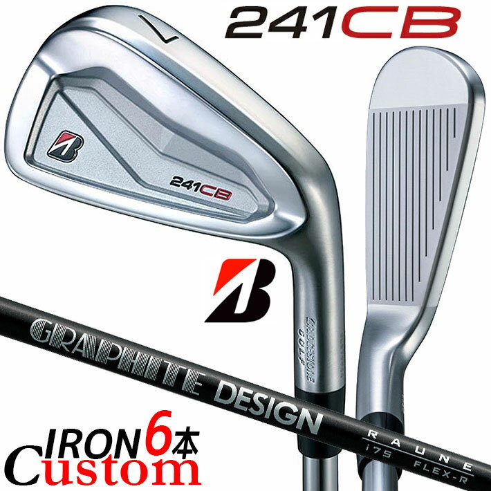 BRIDGESTONE - 【メーカーカスタム】ブリヂストン 241CB アイアン 6本セット (#5-PW) 右用 RAUNE IRON i60/75/90 カーボンシャフト BRIDGESTONE GOLF 2024