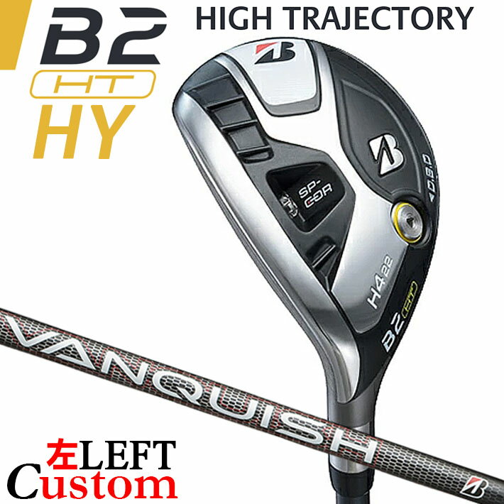 ڥեƥ/ѡۡڥ᡼ۥ֥¥ȥ B2 HT HY 桼ƥƥ VANQUISH BS50h ܥ󥷥ե BRIDGESTONE GOLF 2023