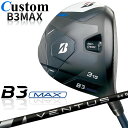 【メーカーカスタム】ブリヂストン ゴルフ B3 MAX フェアウェイウッド 右用 VENTUS BLACK カーボンシャフト BRIDGESTONE GOLF ...
