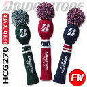 ブリヂストン ゴルフ メジャーコレクション ヘッドカバー フェアウェイウッド用 FW用 HCG270 2022年モデル BRIDGESTONE GOLF