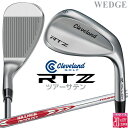 クリーブランド RTZ ツアーサテン ウェッジ N.S.PRO MODUS3 TOUR 115 スチールシャフト 右用 メンズ ゴルフ 2025年モデル 日本正...