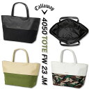 【数量限定】Callaway 4050 TOTE 23JM キャロウェイ 4050 トート FW 23 JM メンズ/トートバッグ おしゃれ 鞄 カバン キャロ...