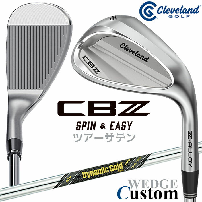 Rakuten - メーカーカスタムクラブ クリーブランド CBZ ウェッジ 右用 Dynamic Gold MID TOUR ISSUE スチールシャフト 日本正規品 Cleveland Z-ALLOY 2026 キャビティ