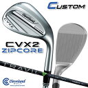【メーカーカスタム】クリーブランド CVX 2 ZIPCORE 右用 ウェッジ TRAVIL IRON カーボンシャフト 日本正規品 Cleveland Gol...