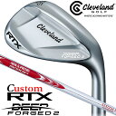 【メーカーカスタム】クリーブランド RTX DEEP FORGED 2 右用 ウェッジ N.S.PRO MODUS3 SYSTEM3 TOUR 125 スチール...