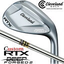 【メーカーカスタム】クリーブランド RTX DEEP FORGED 2 右用 ウェッジ Dynamic Gold スチールシャフト 日本正規品 Clevelan...