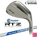 メーカーカスタムクラブ クリーブランド RTZ ツアーラック(ノーメッキ) 右用 ウェッジ N.S.PRO ZELOS 7 スチールシャフト 日本正規品 Cle...
