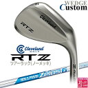 メーカーカスタムクラブ クリーブランド RTZ ツアーラック(ノーメッキ) 右用 ウェッジ N.S.PRO ZELOS 6 スチールシャフト 日本正規品 Cle...
