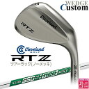 メーカーカスタムクラブ クリーブランド RTZ ツアーラック(ノーメッキ) 右用 ウェッジ N.S.PRO 950GH neo DST スチールシャフト 日本正...