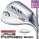 【メーカーカスタム】Callaway JAWS FORGED 2023 ウェッジ クロム 右用 MCI FUJIKURA for CW カーボンシャフト [日本...