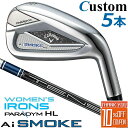 y[J[JX^zLEFC PARADYM Ai SMOKE HL fB[X ACA 5{Zbg(#6-PW) TENSEI 40 for callaway J[{Vtg {Ki 2024