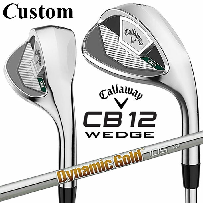 Rakuten - メーカーカスタムクラブ キャロウェイ CB12 ウェッジ 右用 Dynamic Gold 105 スチールシャフト 日本正規品 2025 Callaway