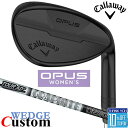 【メーカーカスタム】キャロウェイ OPUS ウェッジ ブラック ウィメンズ TOUR AD AD-65 Type2 カーボンシャフト 2024 日本正規品 レデ...