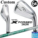 【メーカーカスタム】キャロウェイ X FORGED 2024 右用 アイアン 6本セット (#5-PW) N.S.PRO 850GH neo スチールシャフト ...
