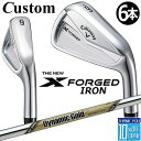 【メーカーカスタム】キャロウェイ X FORGED 2024 右用 アイアン 6本セット (#5-PW) Dynamic Gold EX TOUR ISSUE ...