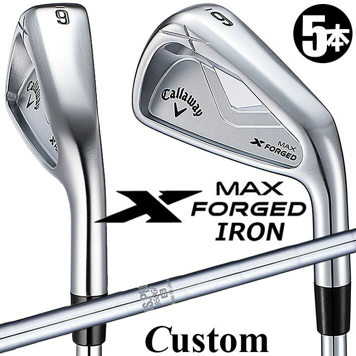 Rakuten - メーカーカスタムクラブ キャロウェイ X FORGED MAX アイアン 5本セット (#6-PW) 右用 2025 N.S.PRO 950GH スチールシャフト 日本正規品 Callaway