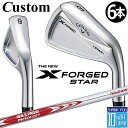 【メーカーカスタム】キャロウェイ X FORGED STAR 2024 右用 アイアン 6本セット (＃5-PW) N.S.PRO MODUS3 TOUR 105 スチールシャフト 日本正規品 Callaway