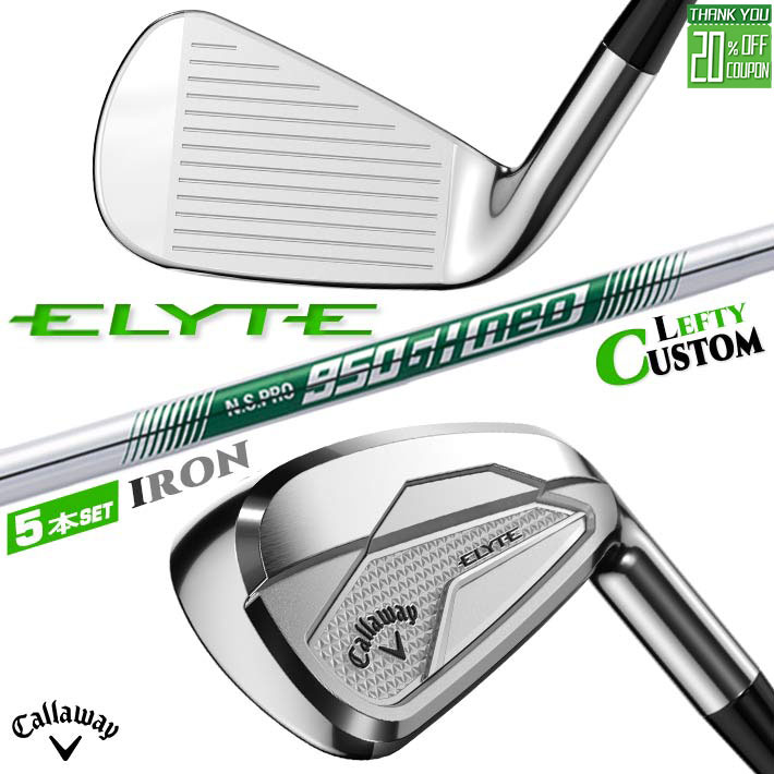 レフティ/左用 メーカーカスタムクラブ キャロウェイ ELYTE アイアン 5本セット(#6-PW) N.S.PRO 950GH neo スチールシャフト 日本正規品 エリート 2025