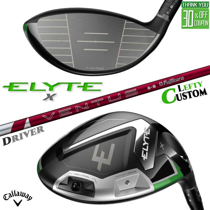 レフティ/左用 メーカーカスタムクラブ キャロウェイ ELYTE X ドライバー 24 VENTUS RED カーボンシャフト 日本正規品 エリート エックス 2025