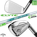 レフティ/左用 メーカーカスタムクラブ キャロウェイ ELYTE アイアン 5本セット(#6-PW) N.S.PRO 850GH neo スチールシャフト 日本...