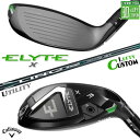 レフティ/左用 メーカーカスタムクラブ キャロウェイ ELYTE X ユーティリティ LIN-Q GREEN 40 for Callaway カーボンシャフト ...