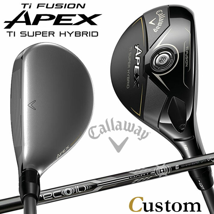 乐天商城 - メーカーカスタムクラブ キャロウェイ APEX Ti SUPER HYBRID ユーティリティ 右用 RECOIL DART 5/6 for Callaway カーボンシャフト 日本正規品 エイペックス 25