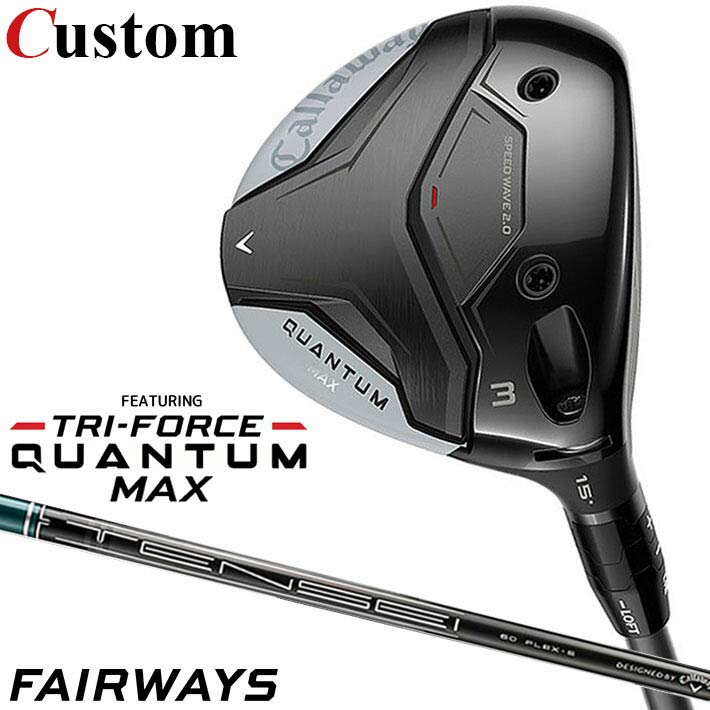 Rakuten - メーカーカスタムクラブ キャロウェイ クアンタム マックス フェアウェイウッド 右用 TENSEI GREEN for Callaway カーボンシャフト 日本正規品 QUANTUM MAX 2026