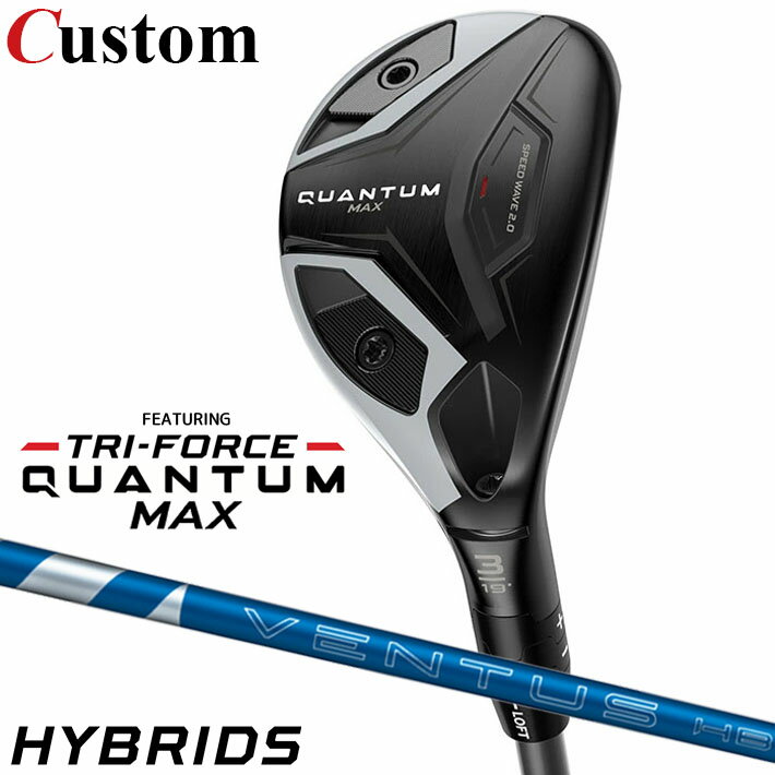 Rakuten - メーカーカスタムクラブ キャロウェイ クアンタム マックス ユーティリティ 右用 VENTUS HB BLUE カーボンシャフト 日本正規品 QUANTUM MAX 2026 クワンタム