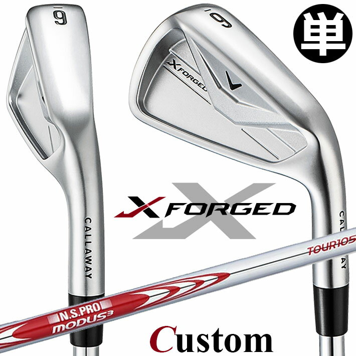 乐天商城 - メーカーカスタムクラブ キャロウェイ X FORGED 2026 単品アイアン 右用 N.S.PRO MODUS3 TOUR 105 スチールシャフト 日本正規品 Callaway